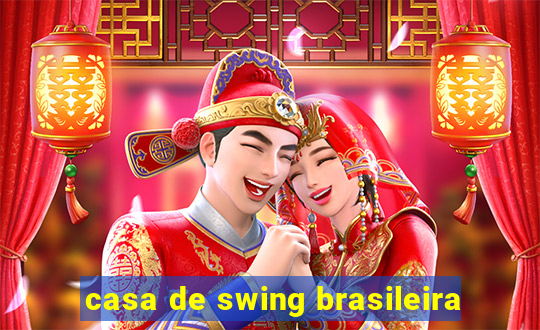 casa de swing brasileira